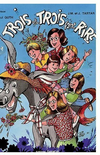 Livrenpoche : Trois et trois font rire - Jean-Marc Tartar - Livre