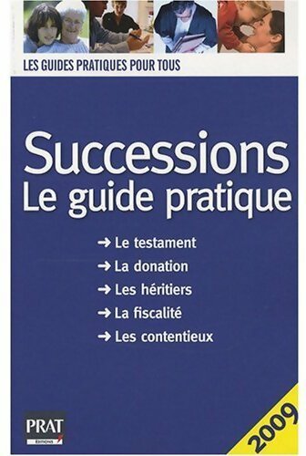 Livrenpoche : Successions 2009. Le guide pratique - Sylvie Dibos-Lacroux - Livre