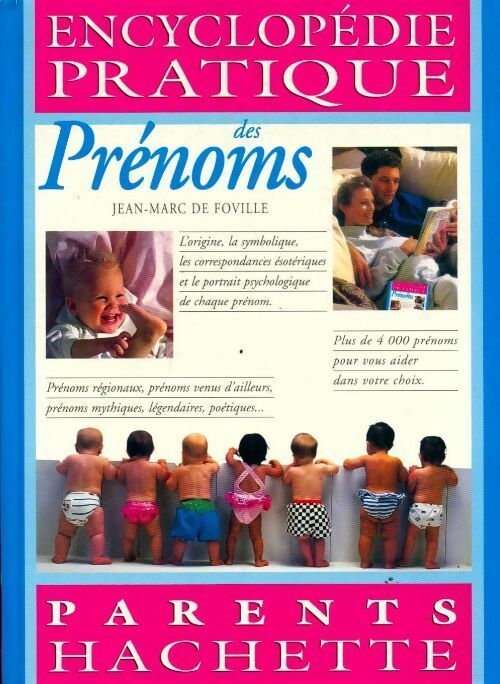 Livrenpoche : Encyclopédie pratique des prénoms - Jean-Marc De Foville - Livre