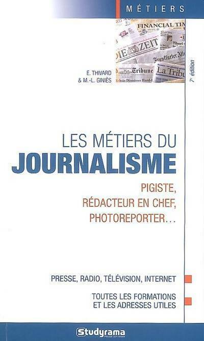 Livrenpoche : Les métiers du journalisme - Marie-Lorène Giniès - Livre