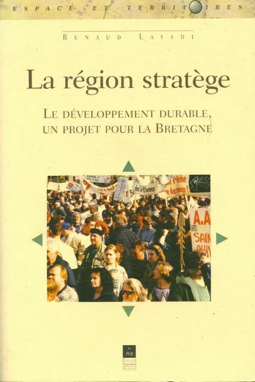 Livrenpoche : La région stratège. Le développement durable un projet pour la Bretagne - Renaud Layadi - Livre