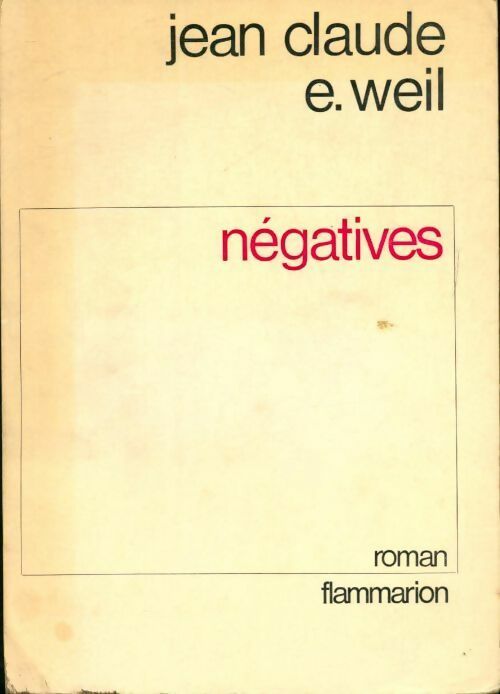 Livrenpoche : Négatives - Jean-Claude Albert-Weil - Livre