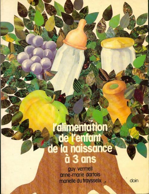 Livrenpoche : L'alimentation de l'enfant de la naissance à 3 ans - Guy Vermeil - Livre