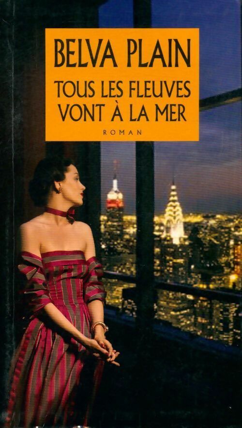 Livrenpoche : Tous les fleuves vont à la mer - Belva Plain - Livre