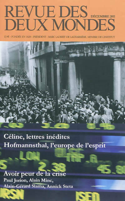 Livrenpoche : Revue des deux mondes décembre 2011 : Psychologie de la crise financière - Collectif - Livre