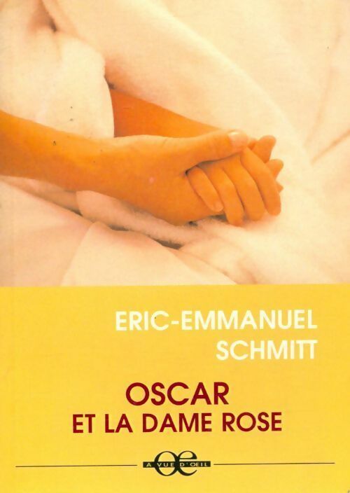 Oscar et la dame rose - Eric-Emmanuel Schmitt - Livre