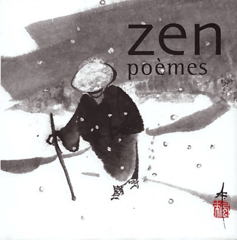Livrenpoche : Zen. Poèmes - André Sollier - Livre