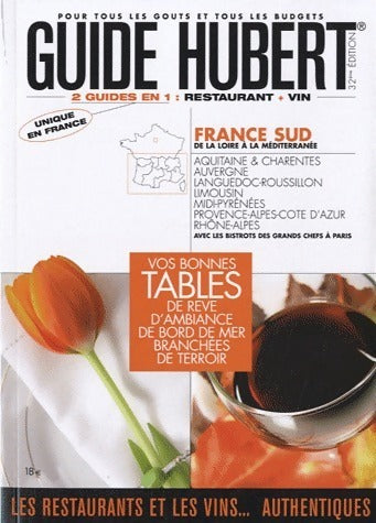 France sud 2010 - Jean-Pierre Hubert -  Guide Hubert - Livre
