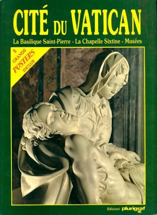 Livrenpoche : Cite du Vatican. La basilique Saint Pierre / La chapelle Sixtine / Musées - Cinzia Valigi - Livre