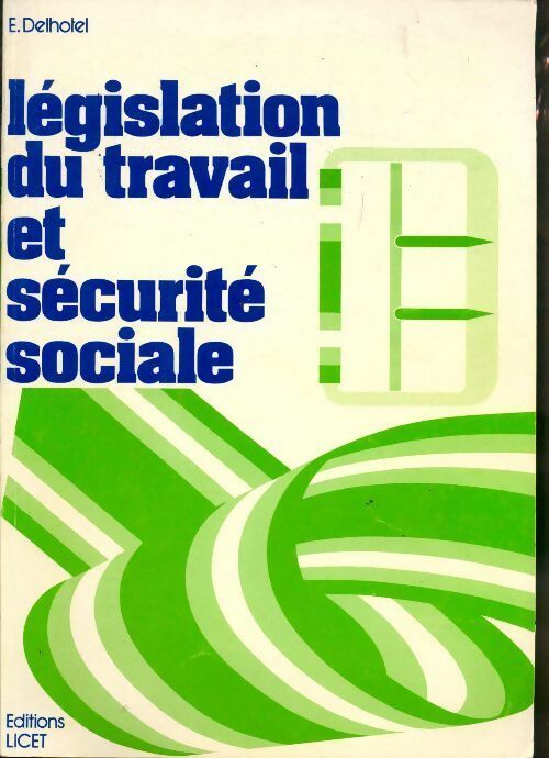 Livrenpoche : Législation du travail et sécurité sociale BTS - E. Delhote - Livre