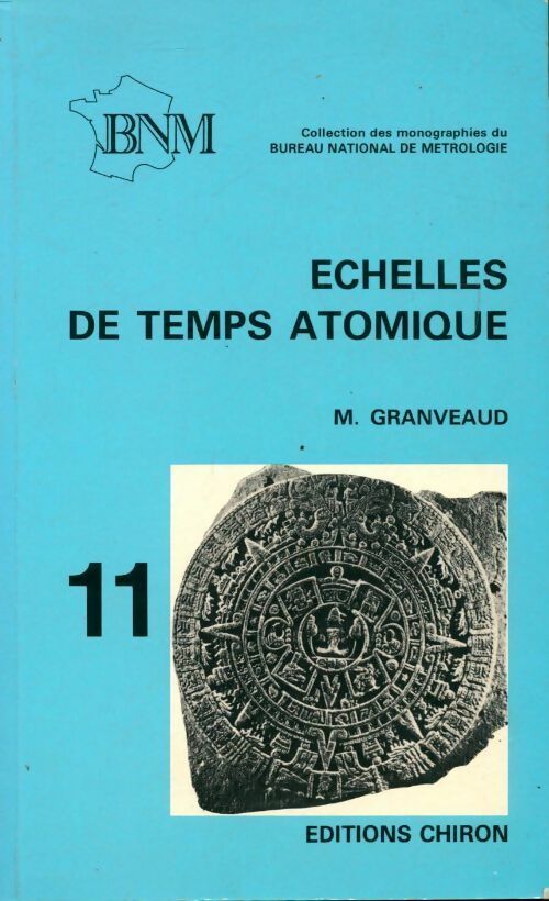 Livrenpoche : Echelles de temps atomique - Michel Granveaud - Livre