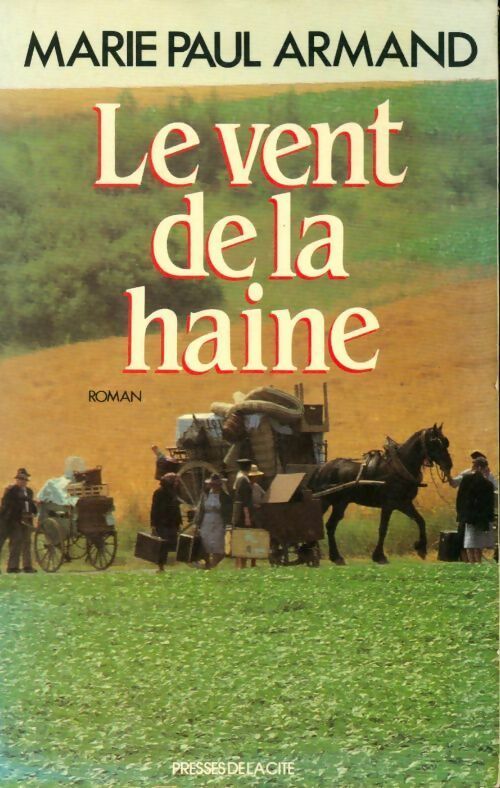 Livrenpoche : Le vent de la haine - Marie-Paul Armand - Livre