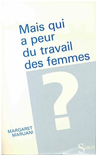 Livrenpoche : Mais qui a peur du travail des femmes? - Margaret Maruani - Livre