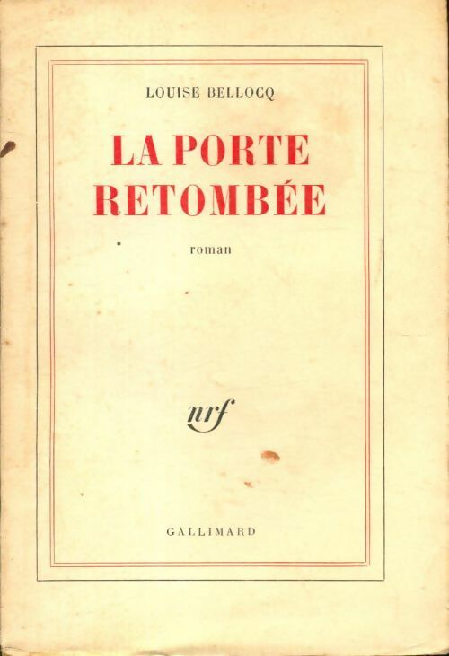 Livrenpoche : La porte retombée - Louise Bellocq - Livre