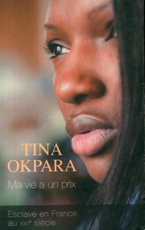 Livrenpoche : Ma vie à un prix - Tina Okpara - Livre