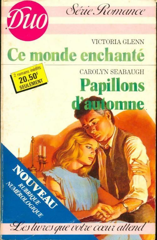 Livrenpoche : Ce monde enchanté / Papillons d'automne - Victoria Glenn, Carolyn Seabaugh - Livre