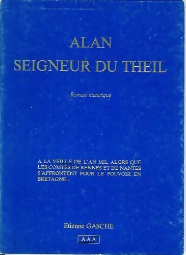 Livrenpoche : Alan, seigneur du Theil - Etienne Gasche - Livre