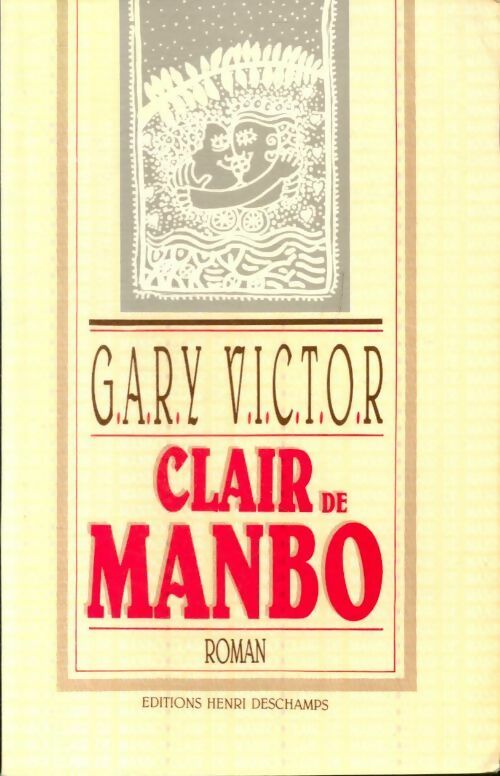 Livrenpoche : Clair de Manbo - Gary Victor - Livre