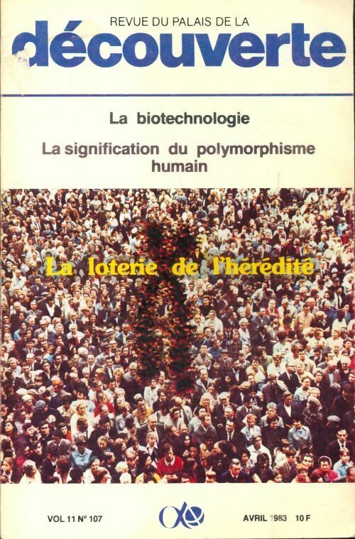Livrenpoche : Revue du palais de la découverte vol 11 n°107 : La loterie de l'hérédité - Collectif - Livre