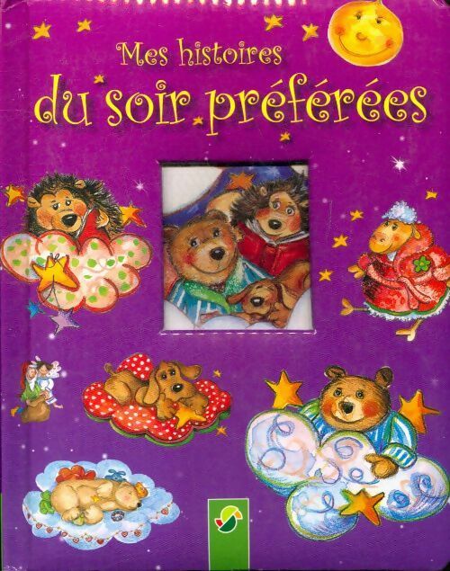 Livrenpoche : Mes histoires du soir préférées - Collectif - Livre