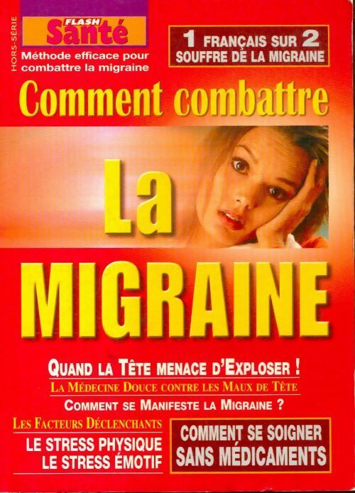 Livrenpoche : Comment combattre la migraine - Collectif - Livre