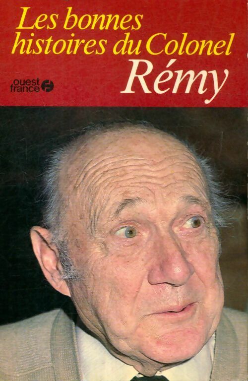 Livrenpoche : Les bonnes histoires du colonel Rémy - Rémy - Livre