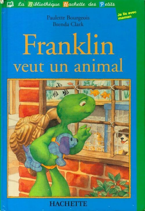 Livrenpoche : Franklin veut un animal - Paulette Bourgeois - Livre