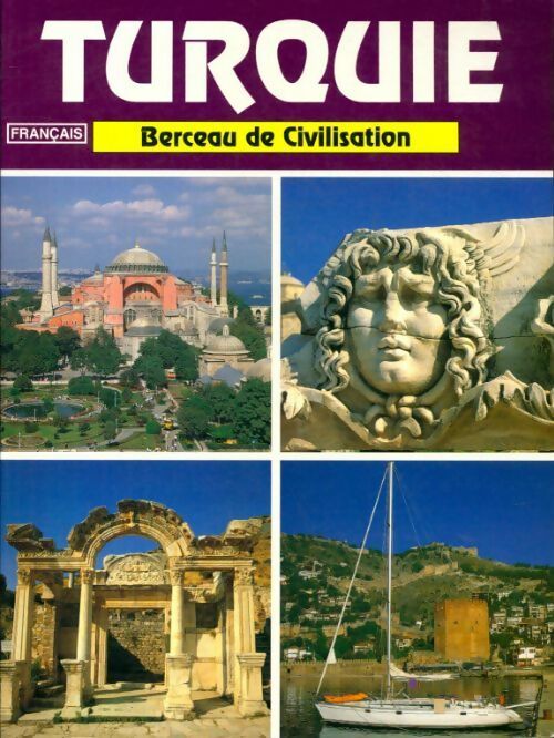 Livrenpoche : Turquie berceau de civilisation - Turhan Can - Livre