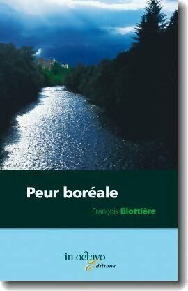 Livrenpoche : Peur boréale - François Blottière - Livre