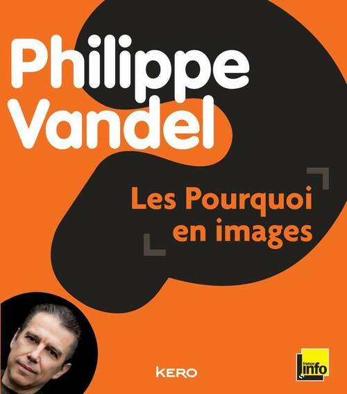 Livrenpoche : Les pourquoi en images - Philippe Vandel - Livre