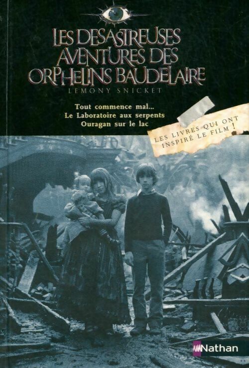 Livrenpoche : Les désastreuses aventures des orphelins Baudelaire. Intégrale : Tome I à III - Lemony Snicket - Livre