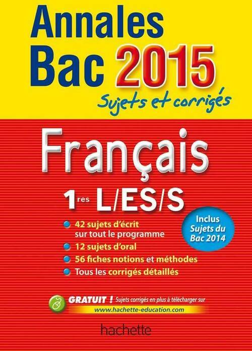 Livrenpoche : Français 1ères L/ES/S. Sujets et corrigés 2015 - Collectif - Livre