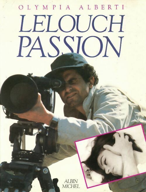 Livrenpoche : Lelouch passion - Olympia Alberti - Livre