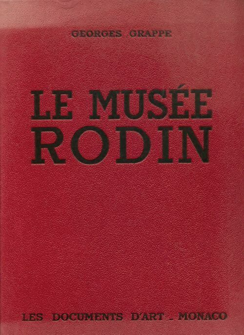Livrenpoche : Le musée Rodin - Georges Grappe - Livre