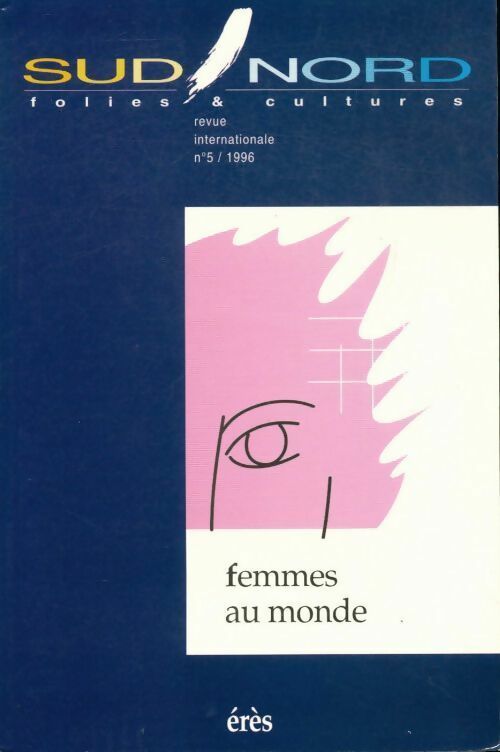 Livrenpoche : Sud / nord N°5 1996 : Femmes au monde - Collectif - Livre