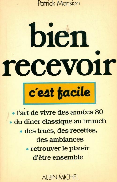 Livrenpoche : Bien recevoir, c'est facile - Patrick Mansion - Livre
