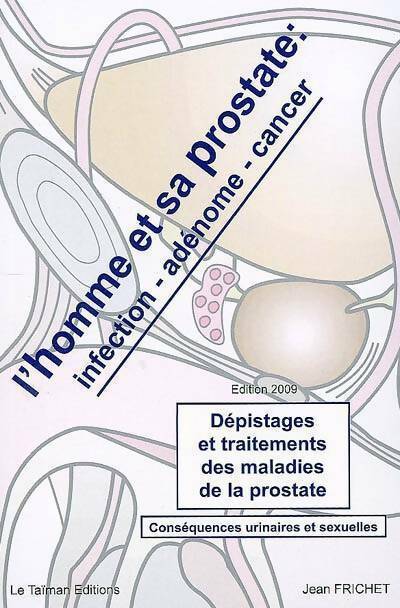Livrenpoche : L'homme et sa prostate. Infection, adénome, cancer - Jean Frichet - Livre