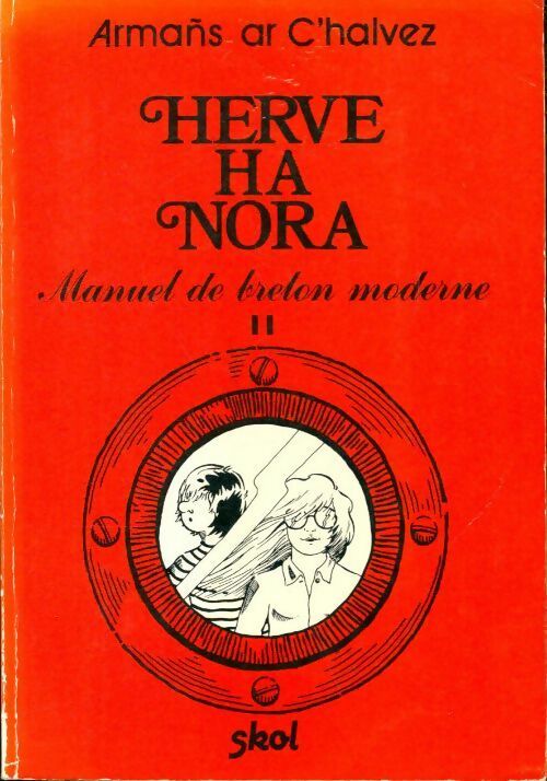 Livrenpoche : Herve Ha Nora Tome II - Armand Le Calvez - Livre