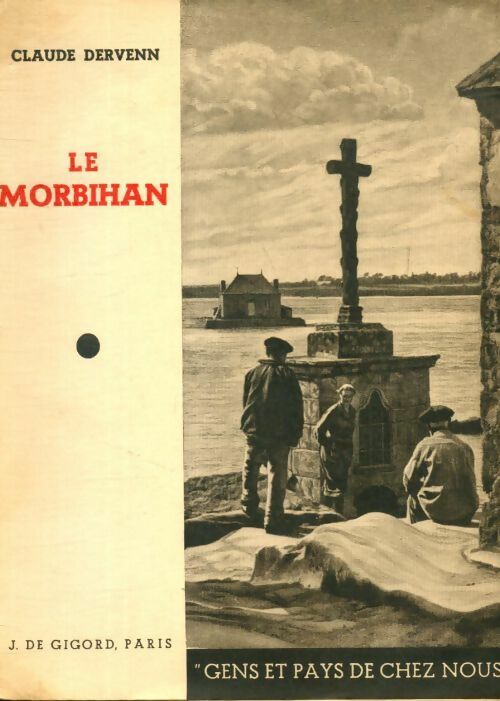 Livrenpoche : Le Morbihan - Claude Dervenn - Livre