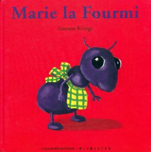 Livrenpoche : Marie la Fourmi - Antoon Krings - Livre