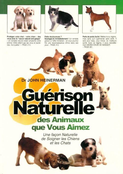 Guérison naturelle des animaux que vous aimez - John Heinerman - Livre