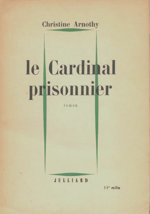 Livrenpoche : Le cardinal prisonnier - Christine Arnothy - Livre