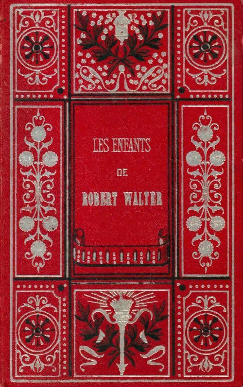 Livrenpoche : Les enfants de Robert Walter - Jean De Lorraine - Livre