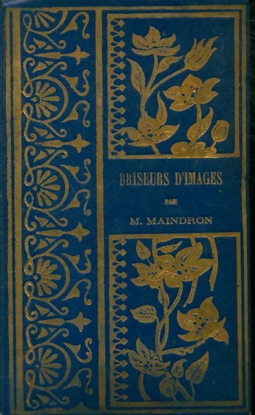 Livrenpoche : Les briseurs d'images - Maurice Maindron - Livre