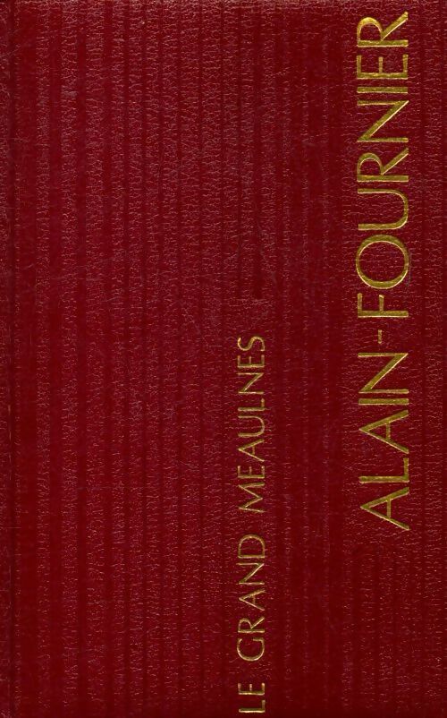 Livrenpoche : Le grand Meaulnes - Alain Fournier - Livre