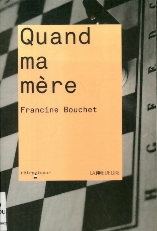 Livrenpoche : Quand ma mère - Francine Bouchet - Livre