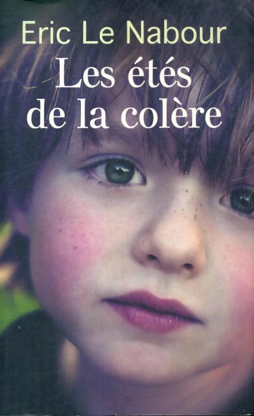 Livrenpoche : Les étés de la colère - Eric Le Nabour - Livre
