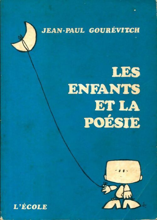 Livrenpoche : Les enfants et la poésie - Jean-Paul Gourévitch - Livre