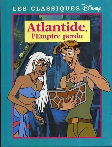 Livrenpoche : Atlantide, l'empire perdu - Walt Disney - Livre