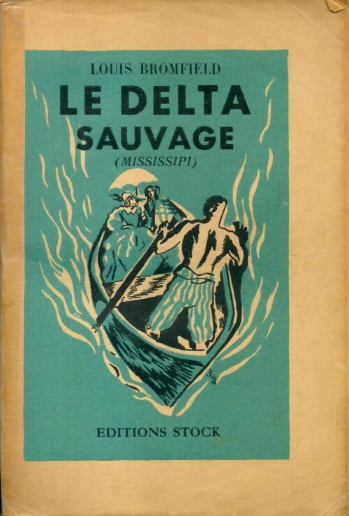 Livrenpoche : Le delta sauvage - Louis Bromfield - Livre